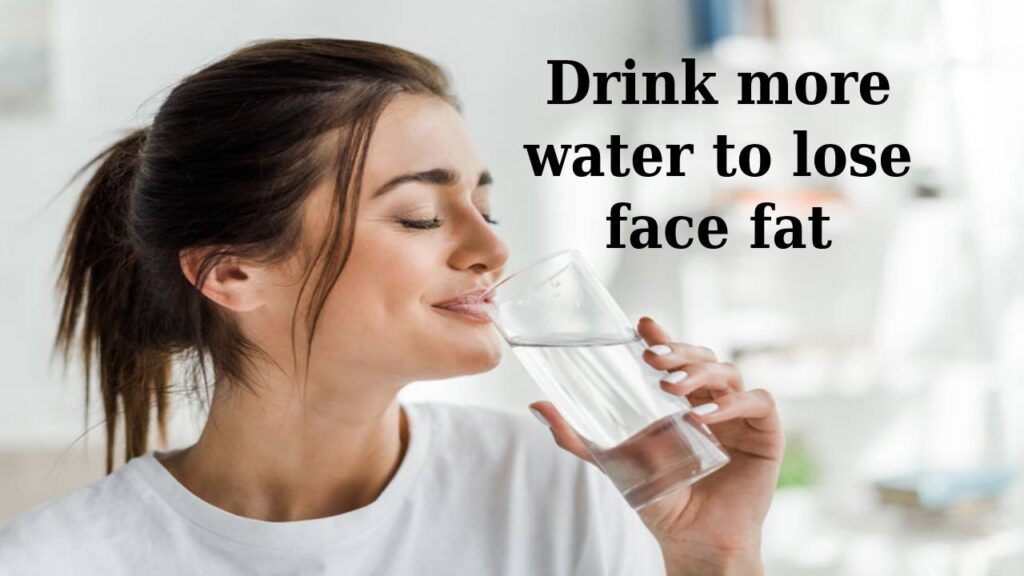 Lose Face Fat Effective Methods Beauty Tips To Help You Lose Facial Fat