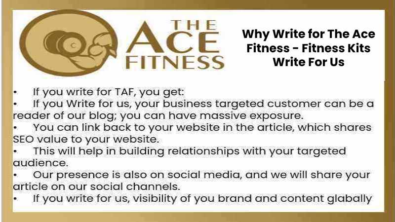 Why Write for The Ace Fitness - Fitness Kits Write For Us